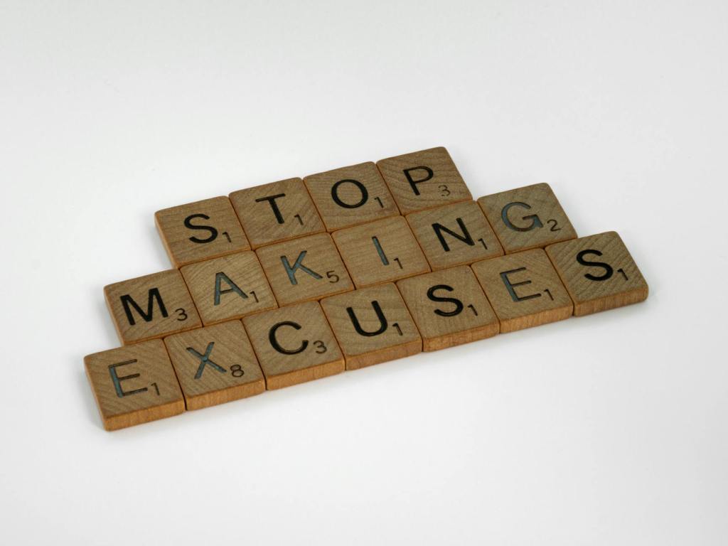 Why do we keep making Excuses?